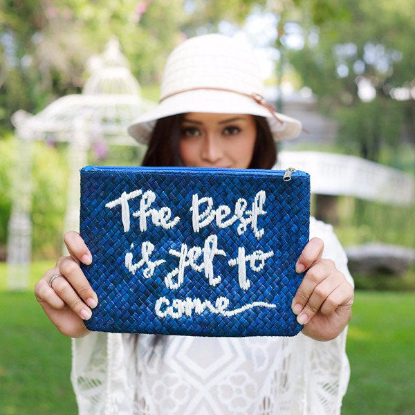 Quote Clutch: The Best is Yet to Come - Island Girl